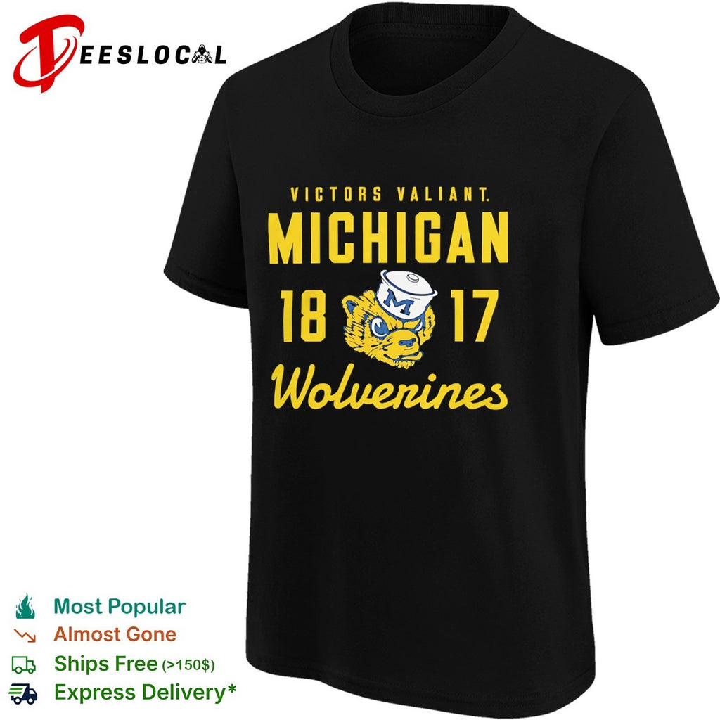 Michigan Wolverines Victors Valiant 1817 shirt
