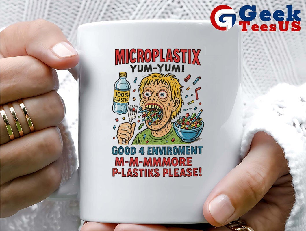 Microplastix yum-yum good 4 enviroment m-m-mmmore p-lastiks please shirt