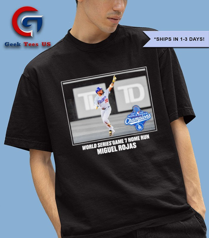 Miguel Rojas Los Angeles Dodgers 2025 World Series Champions Game 7 Home Run Moment photo shirt