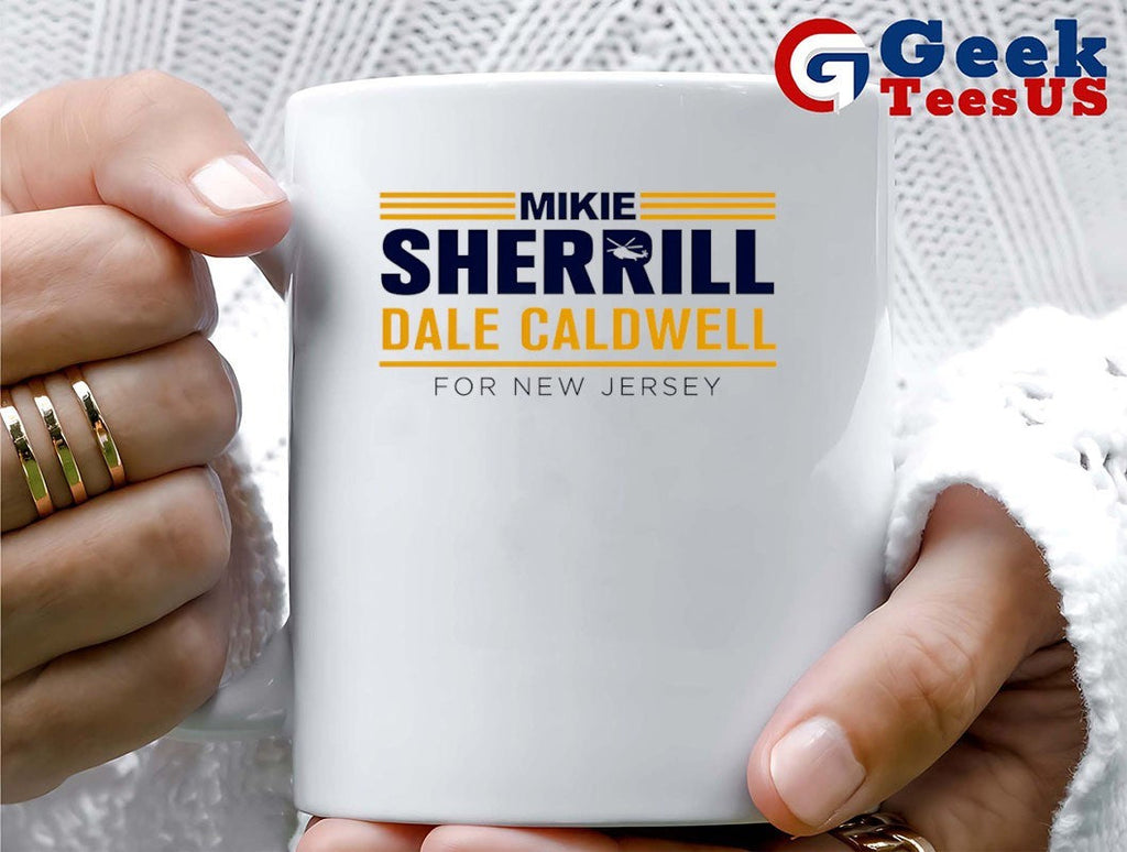 Mikie Sherrill Dale Caldwell For New Jersey 2025 shirt