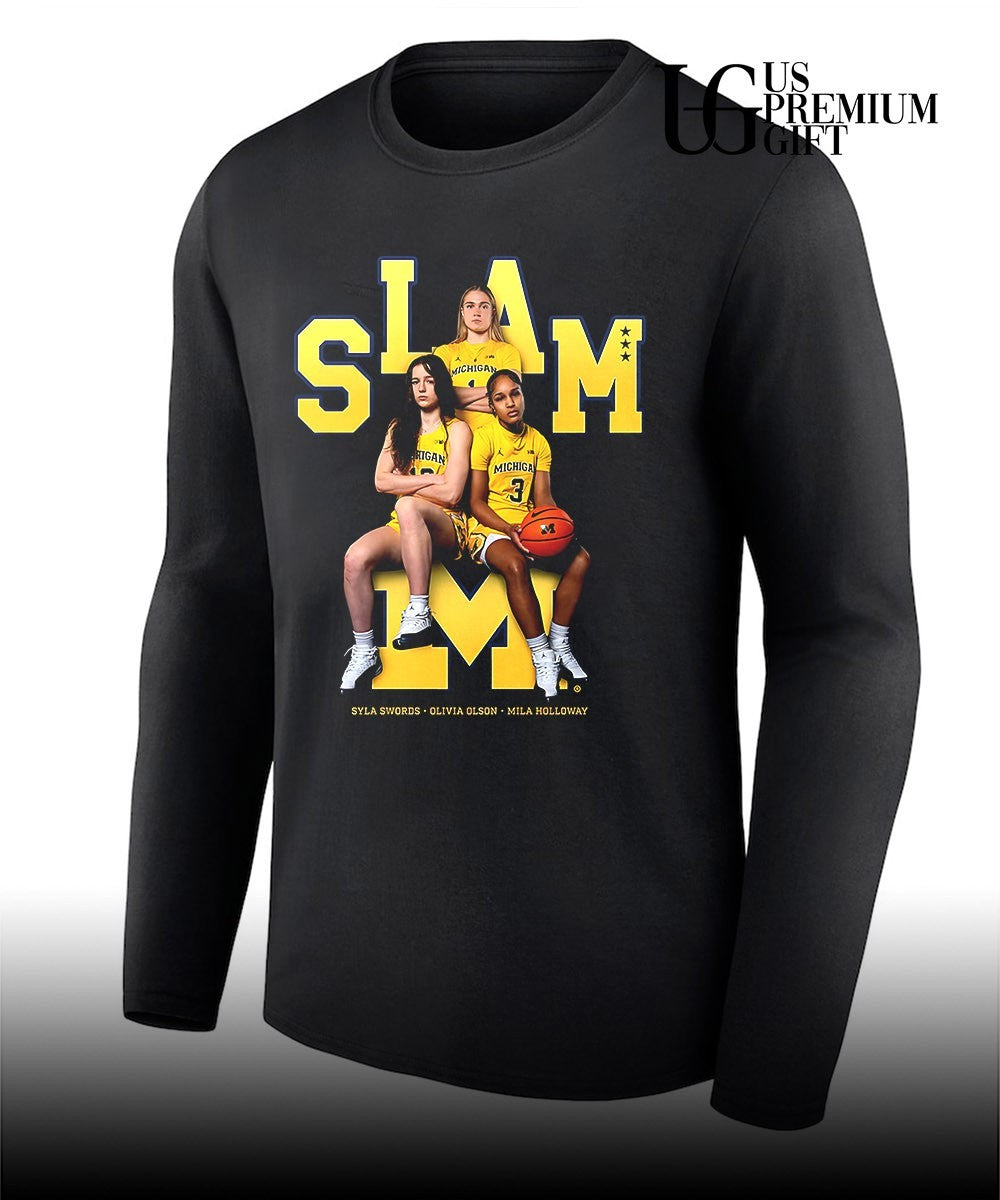 Mila Holloway Olivia Olson and Syla Swords Michigan Wolverines women’s basketball SLAM shirt