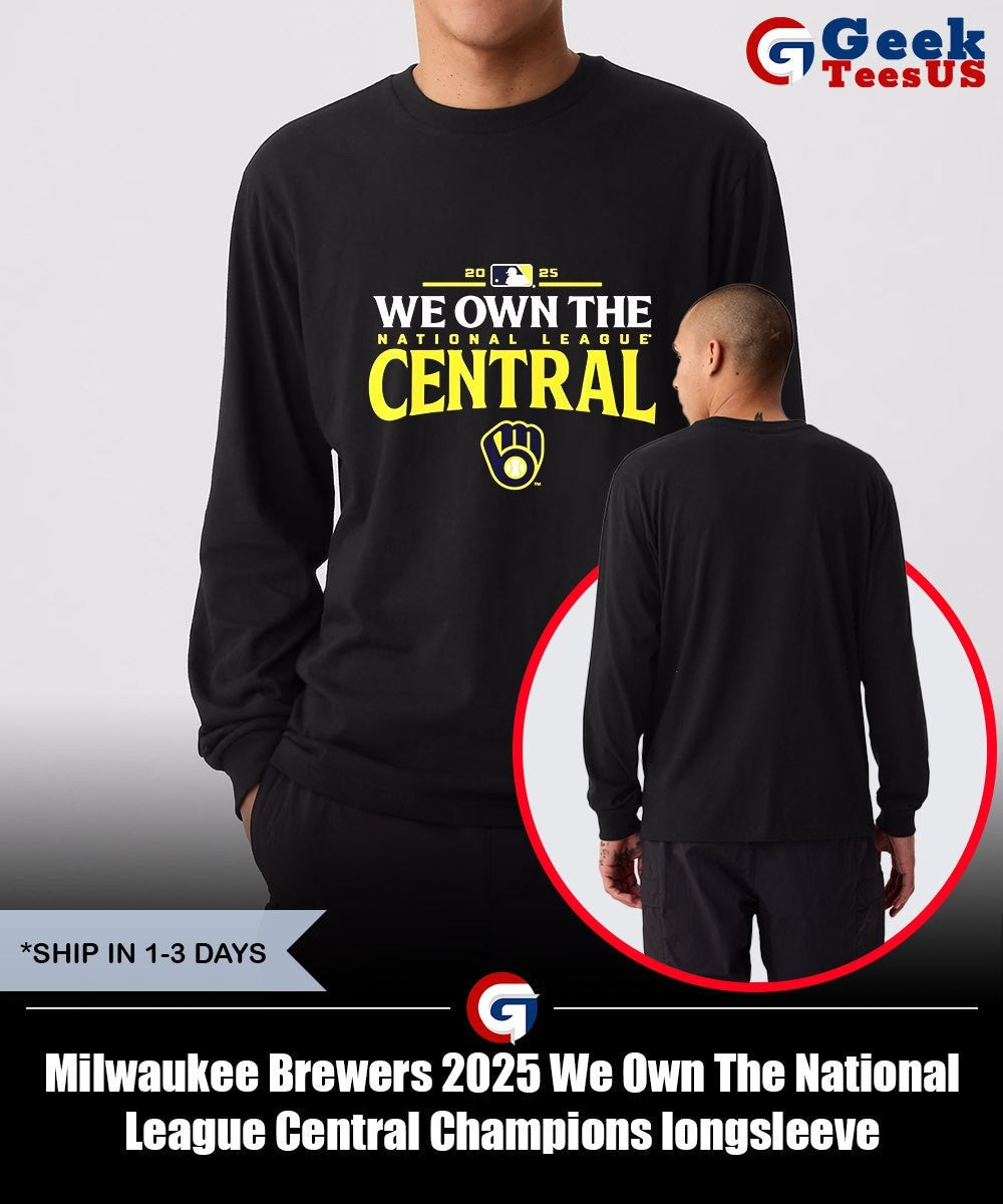 Milwaukee Brewers 2025 We Own The National League Central Champions shirt
