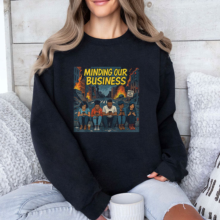 Minding Our Business Apocalypse Satire T Shirt