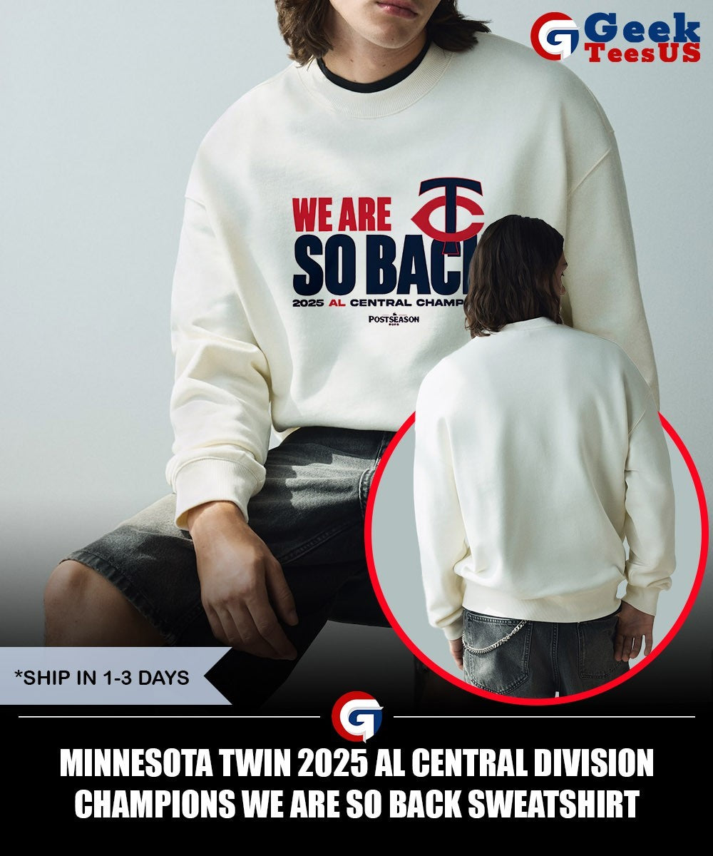 Minnesota Twin 2025 AL Central Division Champions We Are So Back shirt