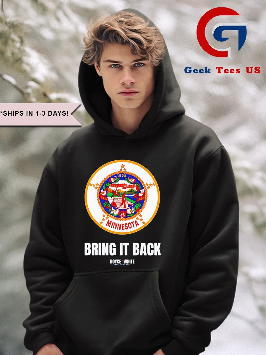 Minnesota bring it back royce shirt