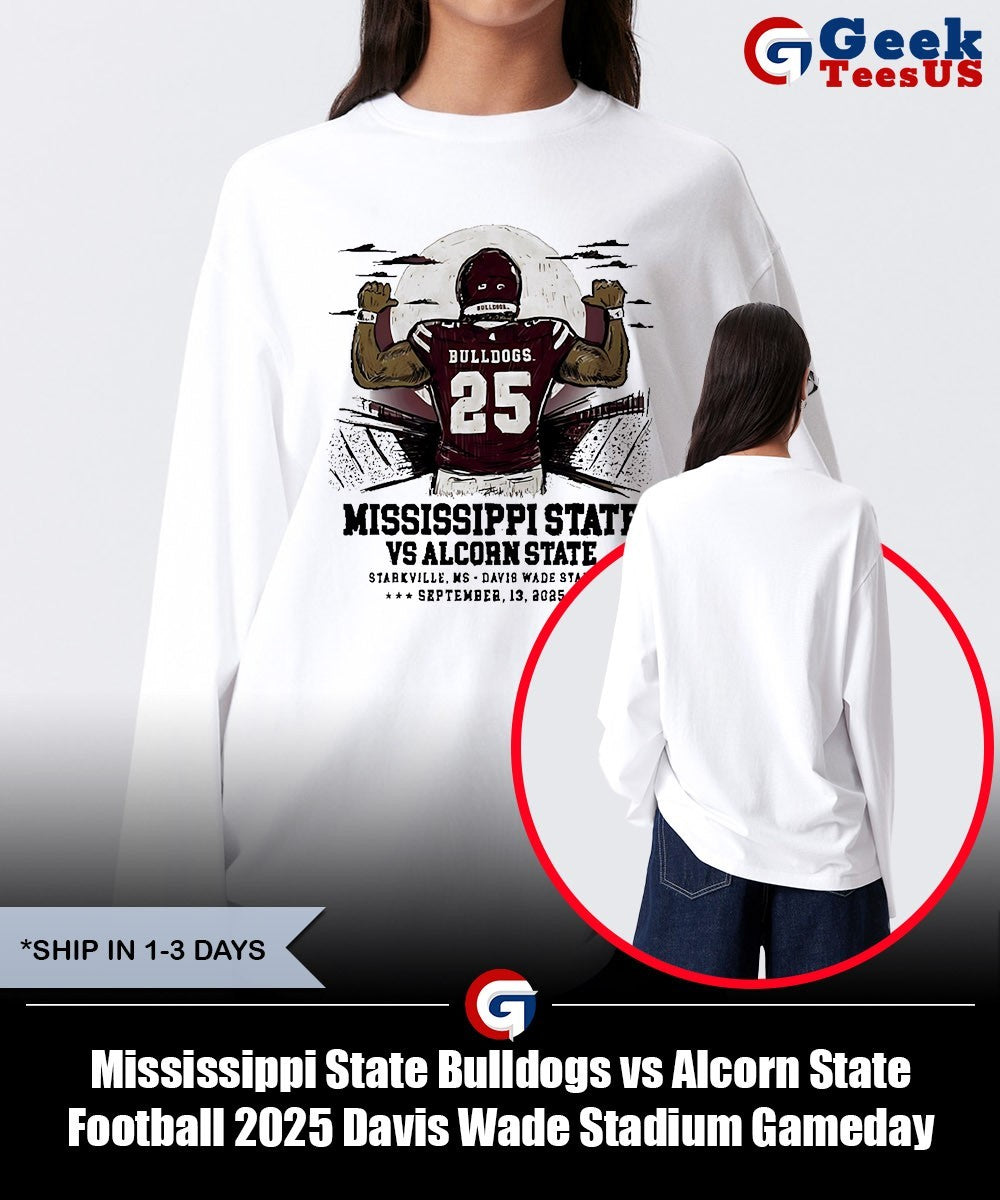 Mississippi State Bulldogs vs Alcorn State Football 2025 Davis Wade Stadium Gameday shirt