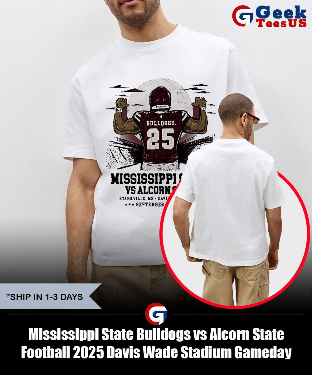 Mississippi State Bulldogs vs Alcorn State Football 2025 Davis Wade Stadium Gameday shirt