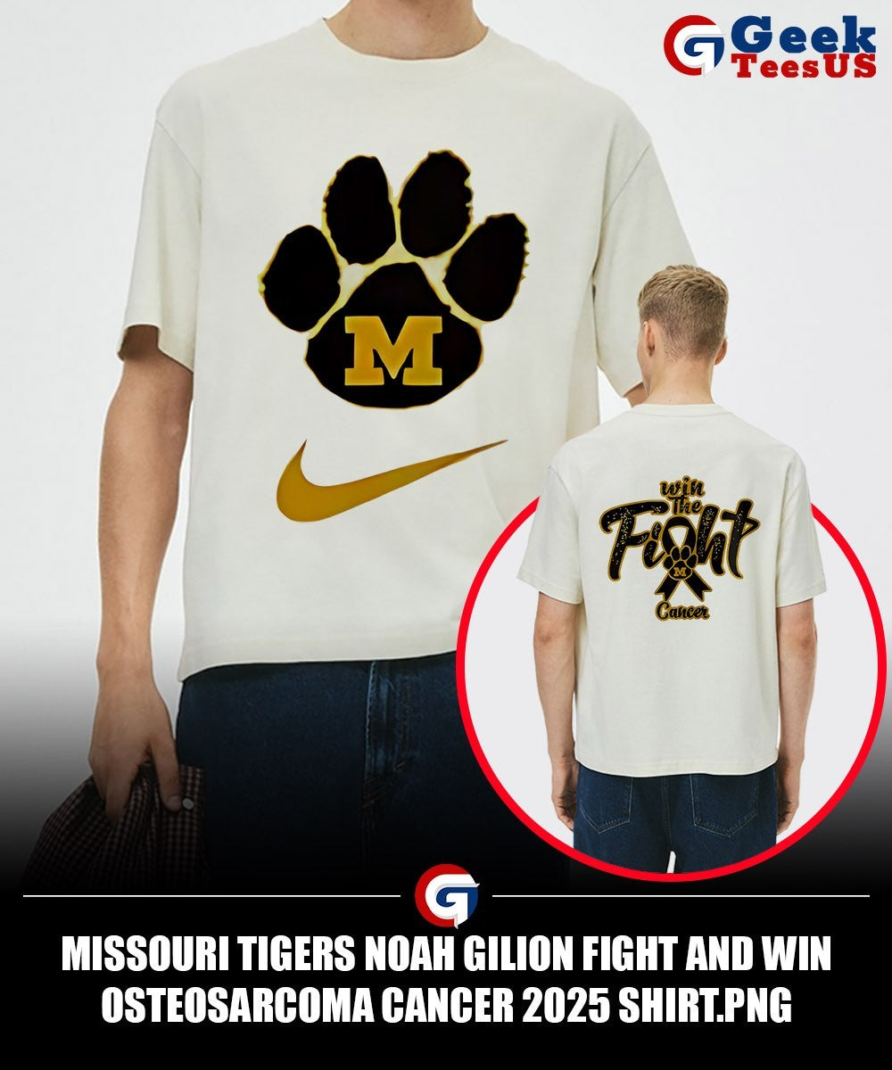 Missouri Tigers Noah Gilion Fight and Win Osteosarcoma Cancer 2025 shirt