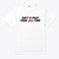 Jimmy Kimmel’s Wife Isn’t It Past Your Jail Time Anti Trump Shirt