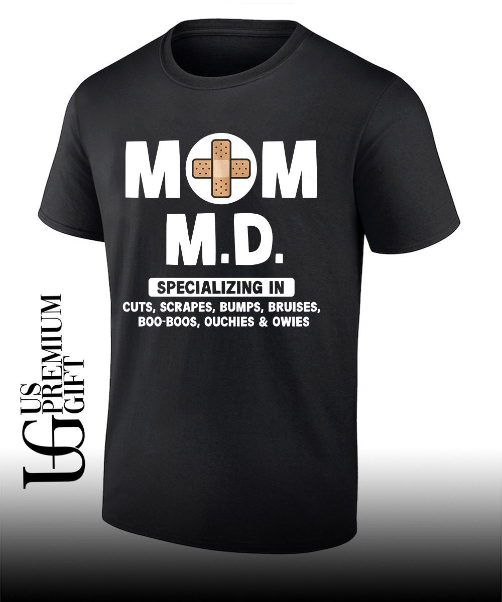 Mom MD specializing in shirt