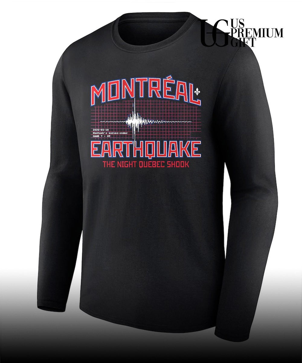 Montreal Earthquake the Night Quebec shook Series-Ender shirt