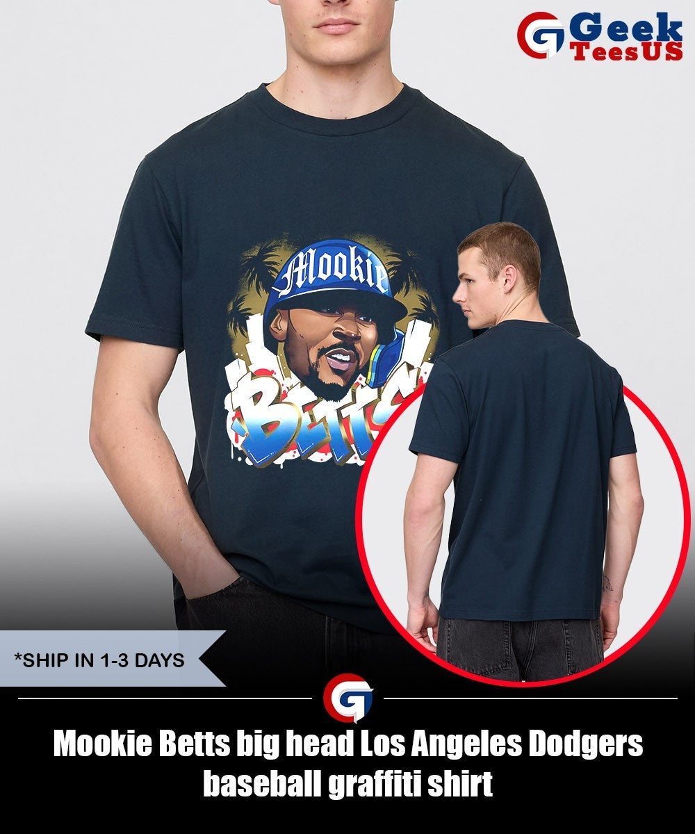 Mookie Betts big head Los Angeles Dodgers baseball graffiti shirt
