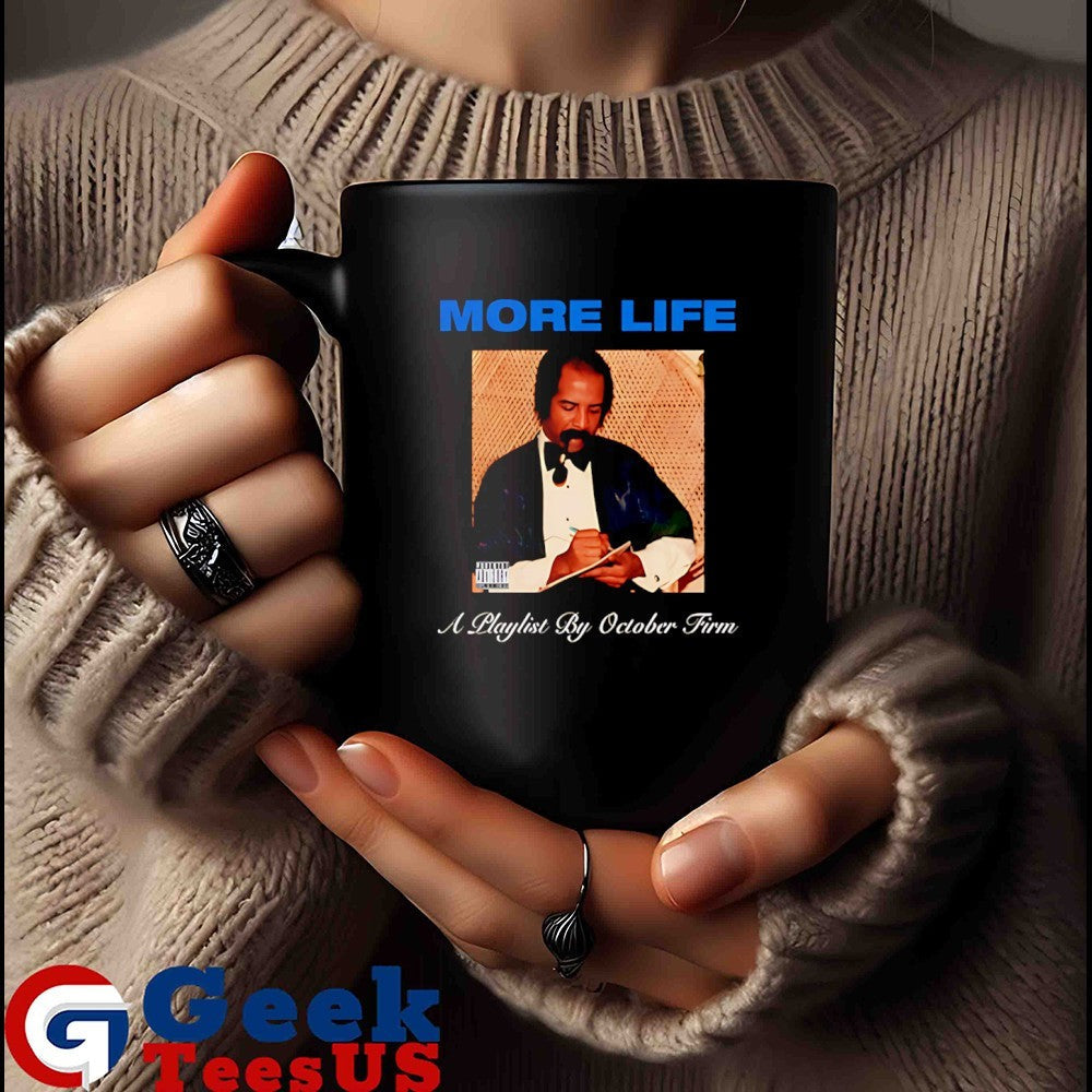 More life a playlist by October Firm shirt