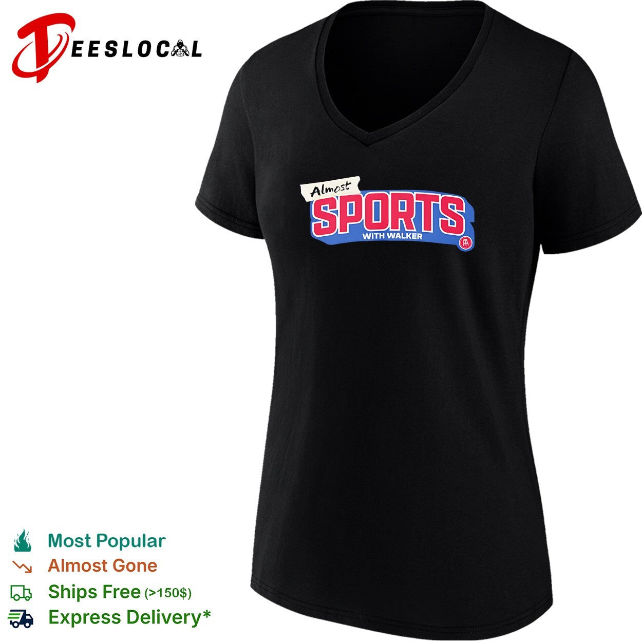 Mostly Sports Almost Sports With Walker shirt