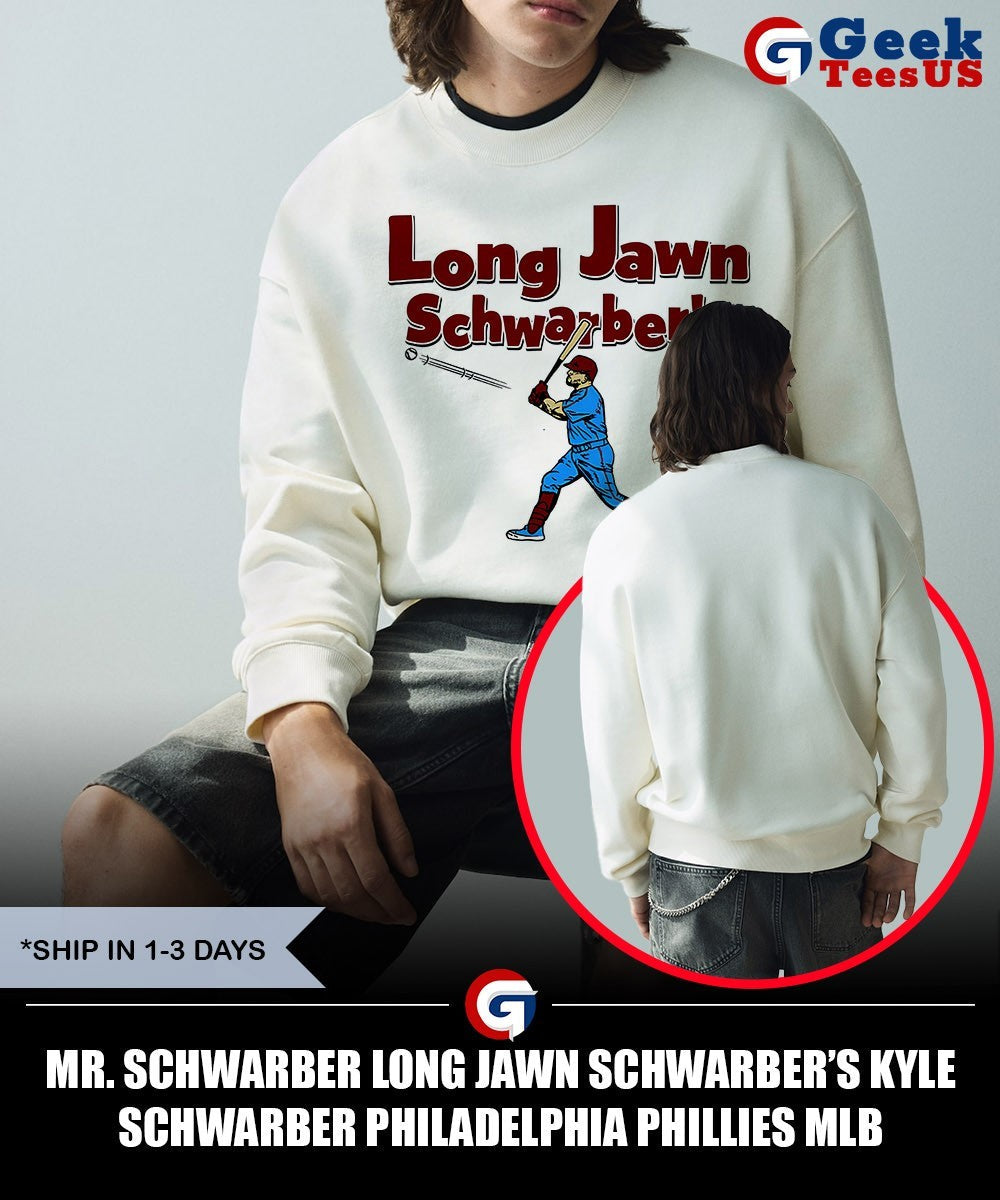 Mr. Schwarber Long Jawn Schwarber’s Kyle Schwarber Philadelphia Phillies MLB shirt