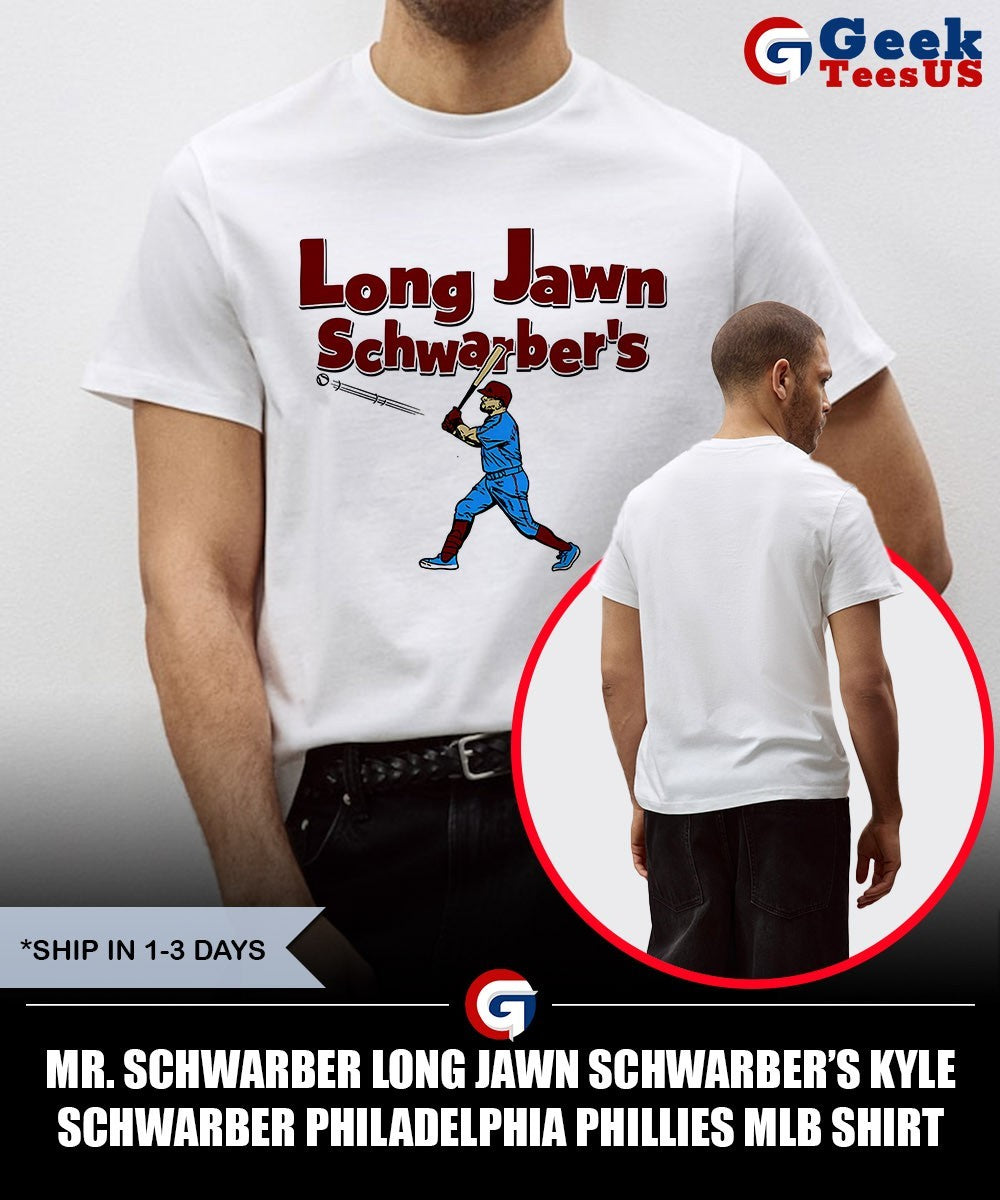 Mr. Schwarber Long Jawn Schwarber’s Kyle Schwarber Philadelphia Phillies MLB shirt