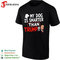My Dog Is Smarter Than Trump Political shirt