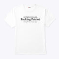 My Pronouns Are Fucking Patriot Shirt