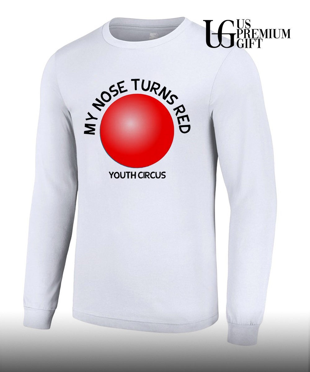 My nose turns red youth circus shirt
