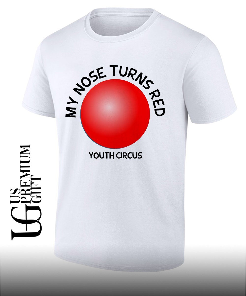 My nose turns red youth circus shirt