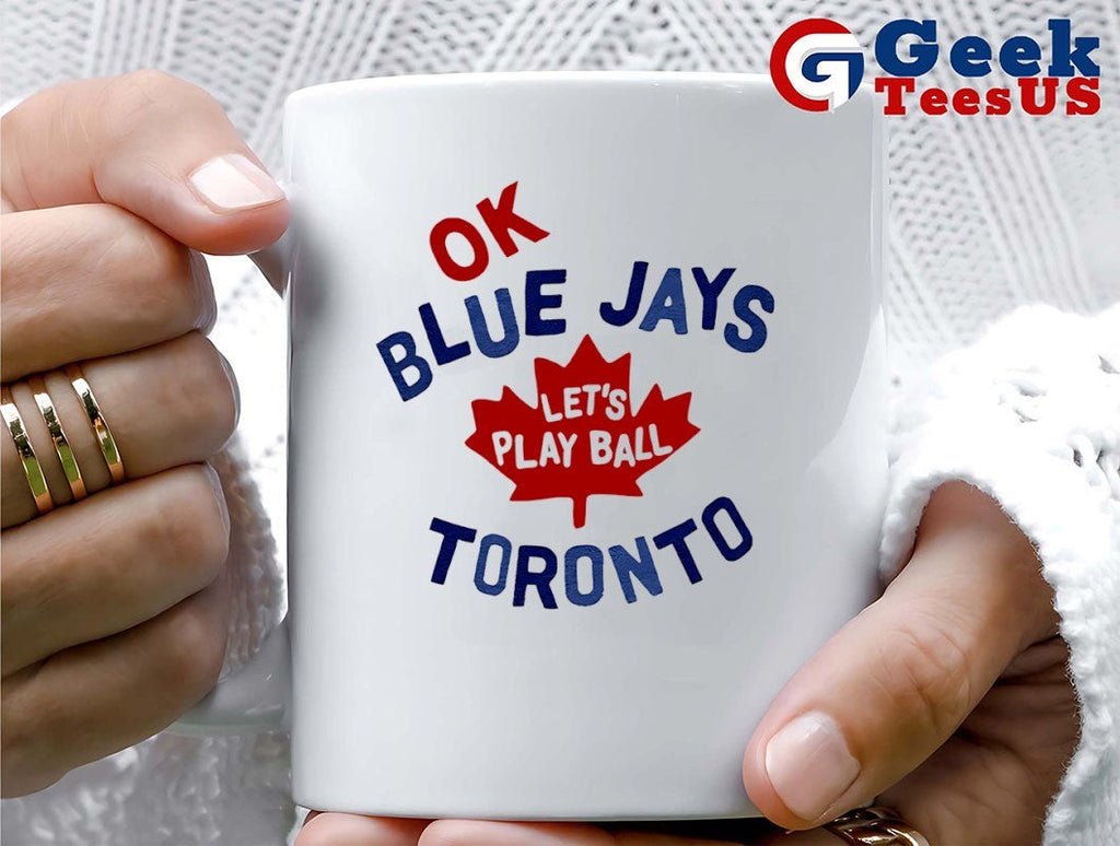Myles Straw wearing Ok Blue Jays Let’s Play Ball Toronto shirt