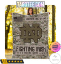 NCAA Notre Dame Fighting Irish United We Stand Camo Blanket