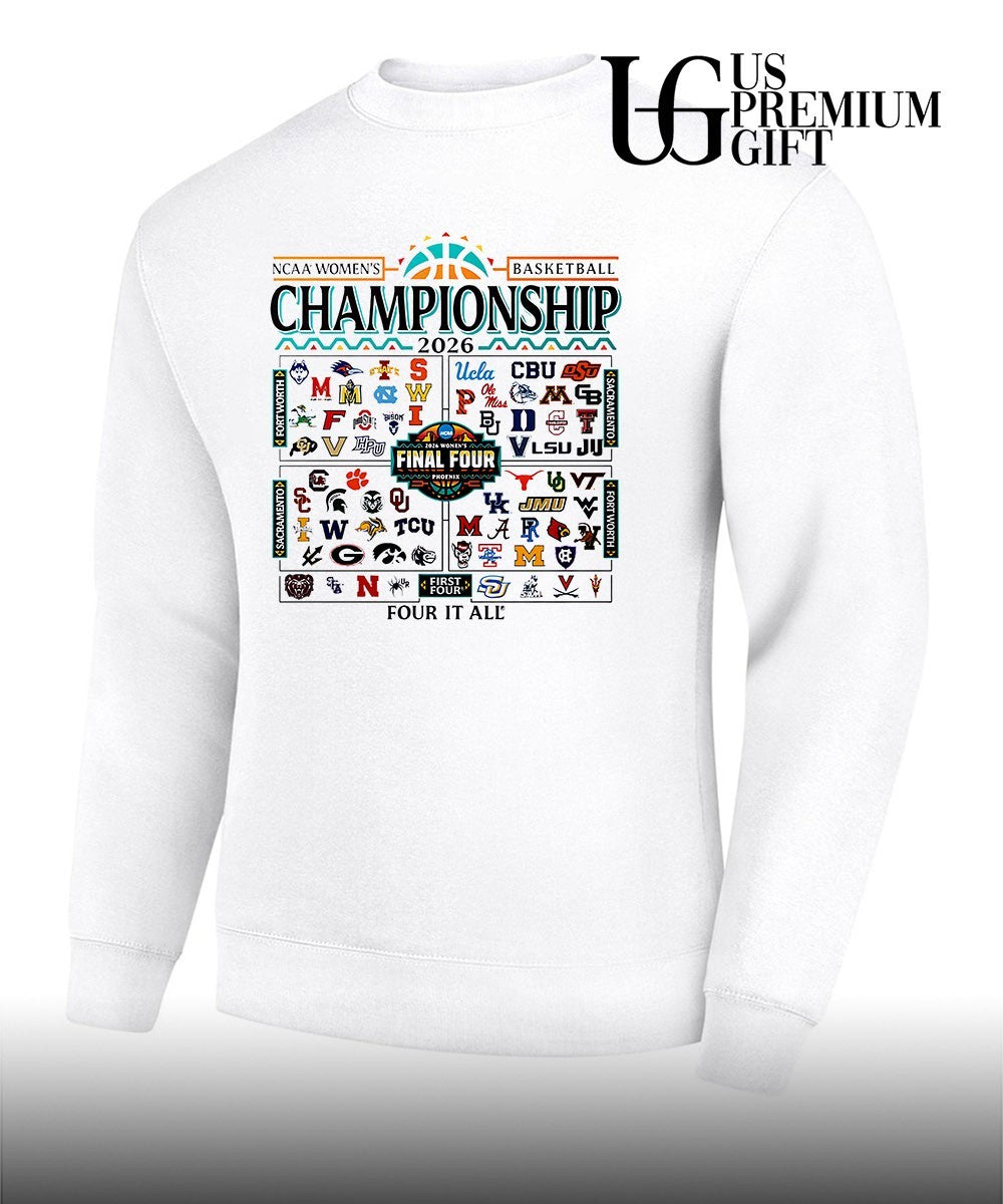 NCAA Women’s basketball Championship Four It All Final Four shirt