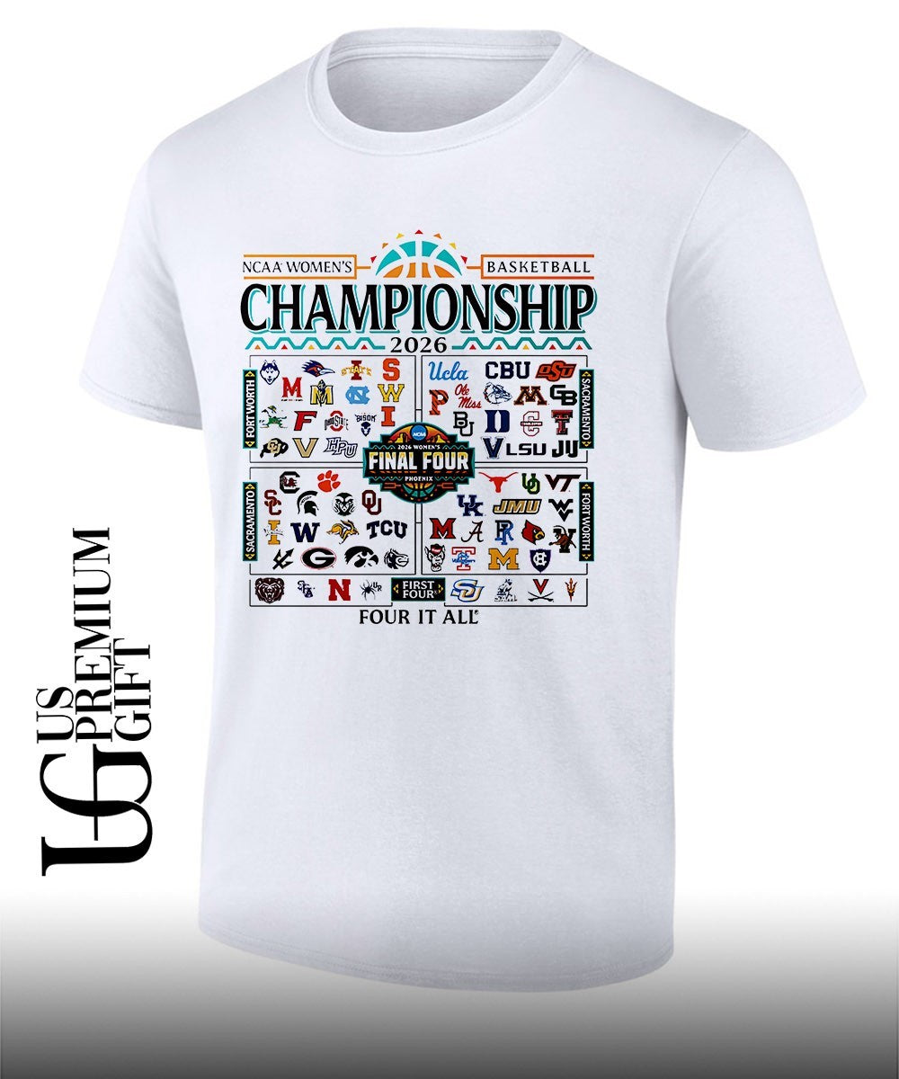 NCAA Women’s basketball Championship Four It All Final Four shirt