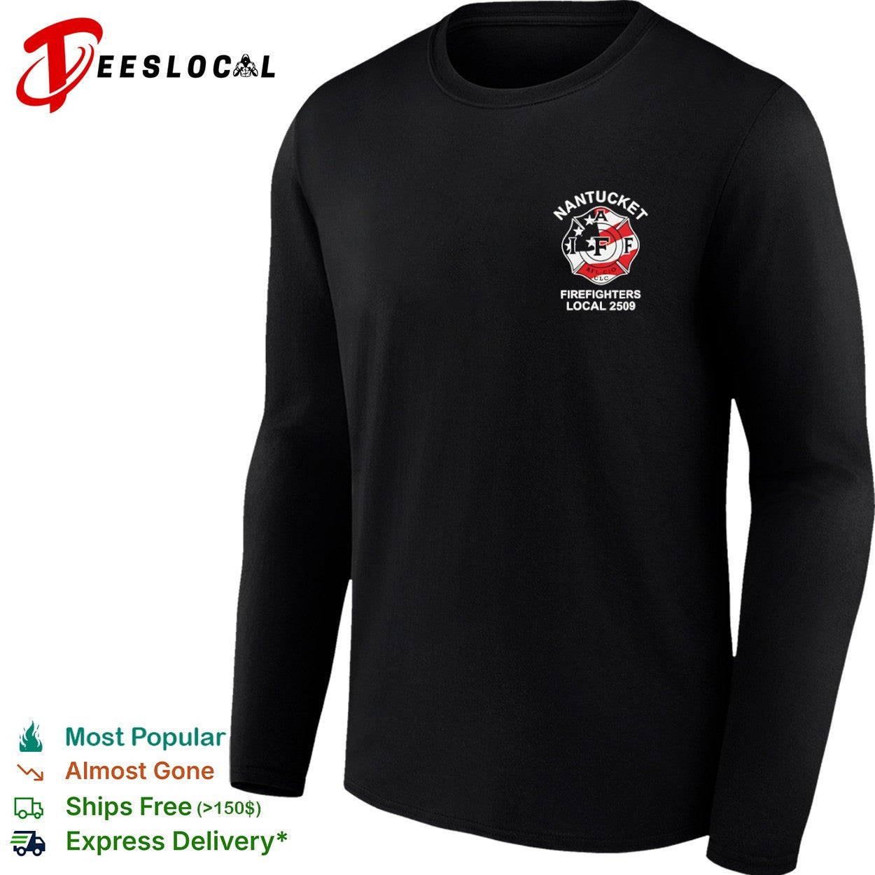 Nantucket Firefighters Local 2509 IAFF AFL CIO CLC shirt