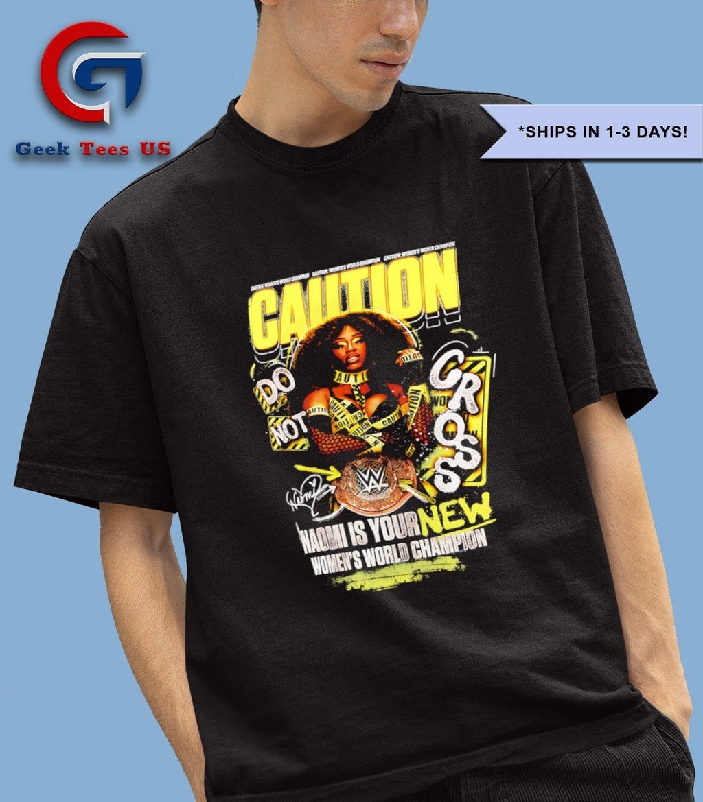 Naomi is your new women’s World Champion shirt