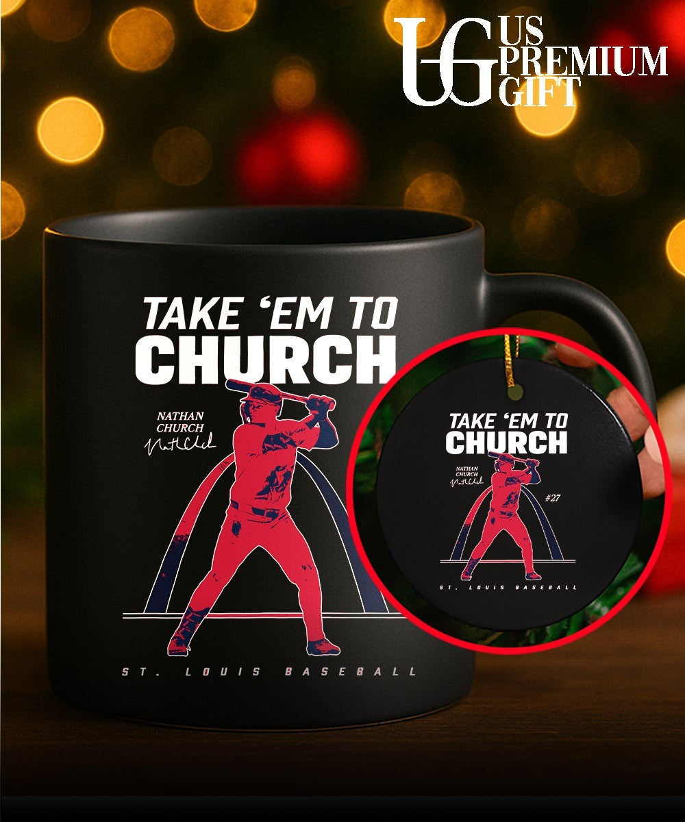 Nathan Church Take ’em To Church St. Louis Cardinals baseball signature shirt