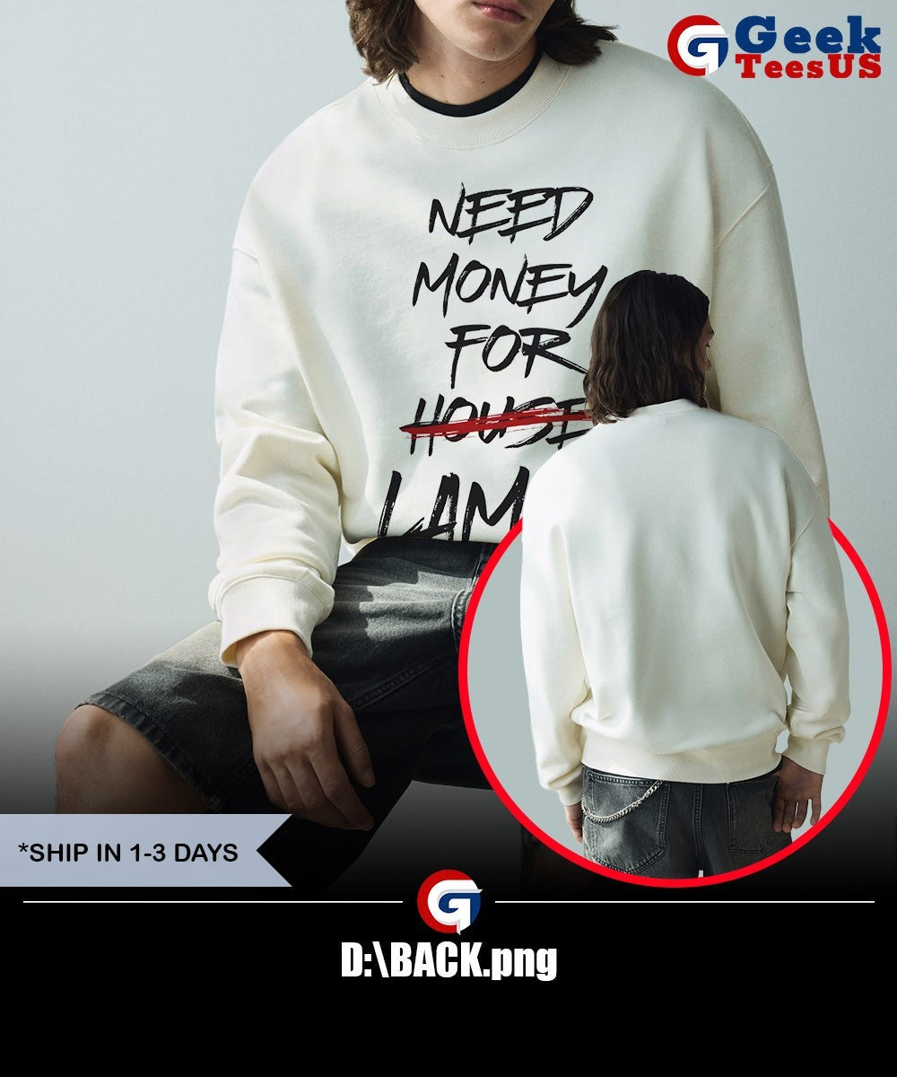 Need money for lambo shirt