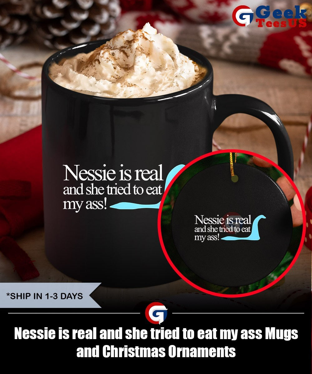 Nessie is real and she tried to eat my ass shirt