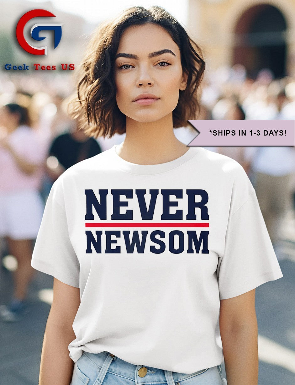 Never Newsom shirt