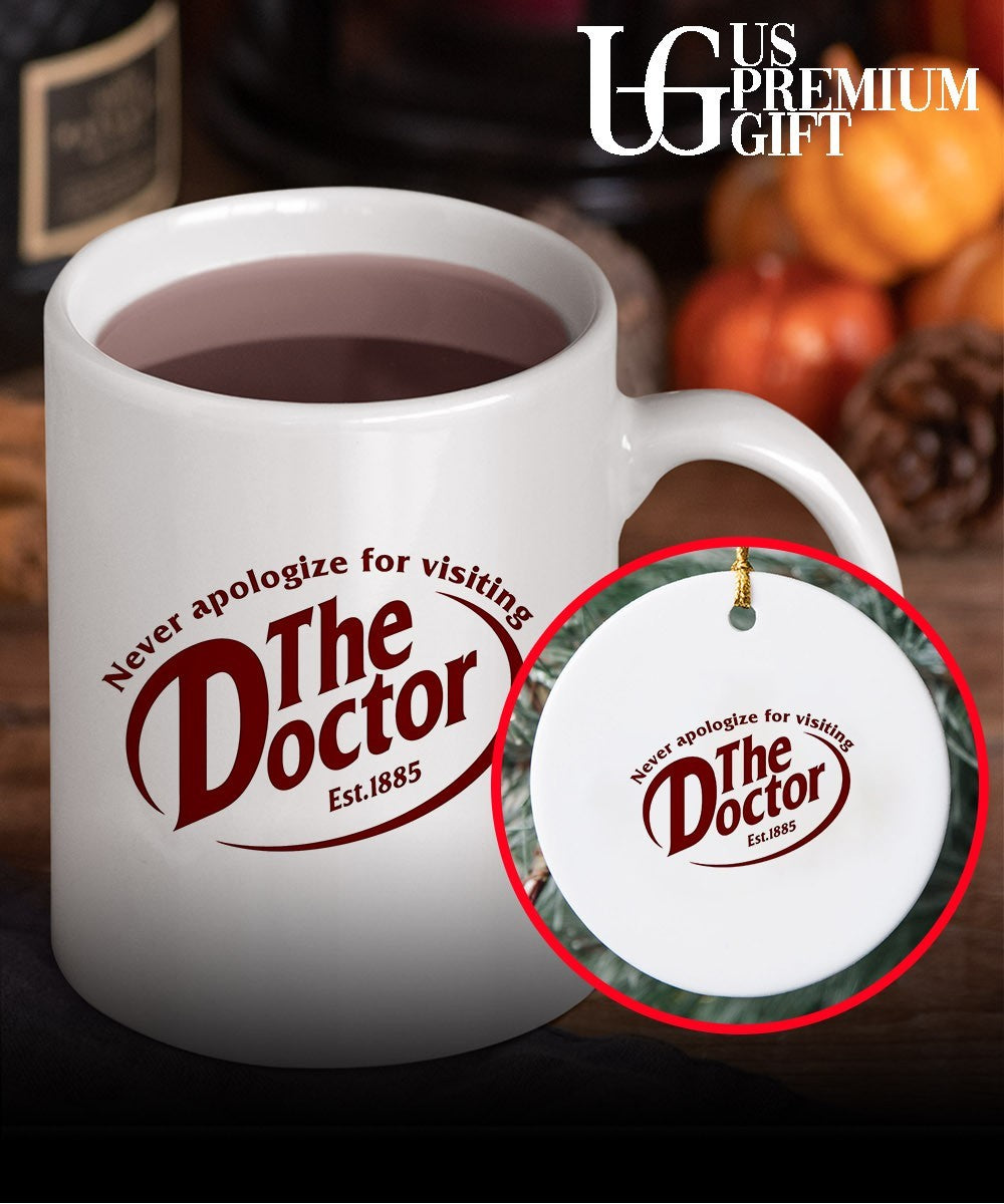 Never apologize for visiting the Doctor shirt