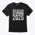 New Orleans Strong 2025 T Shirt