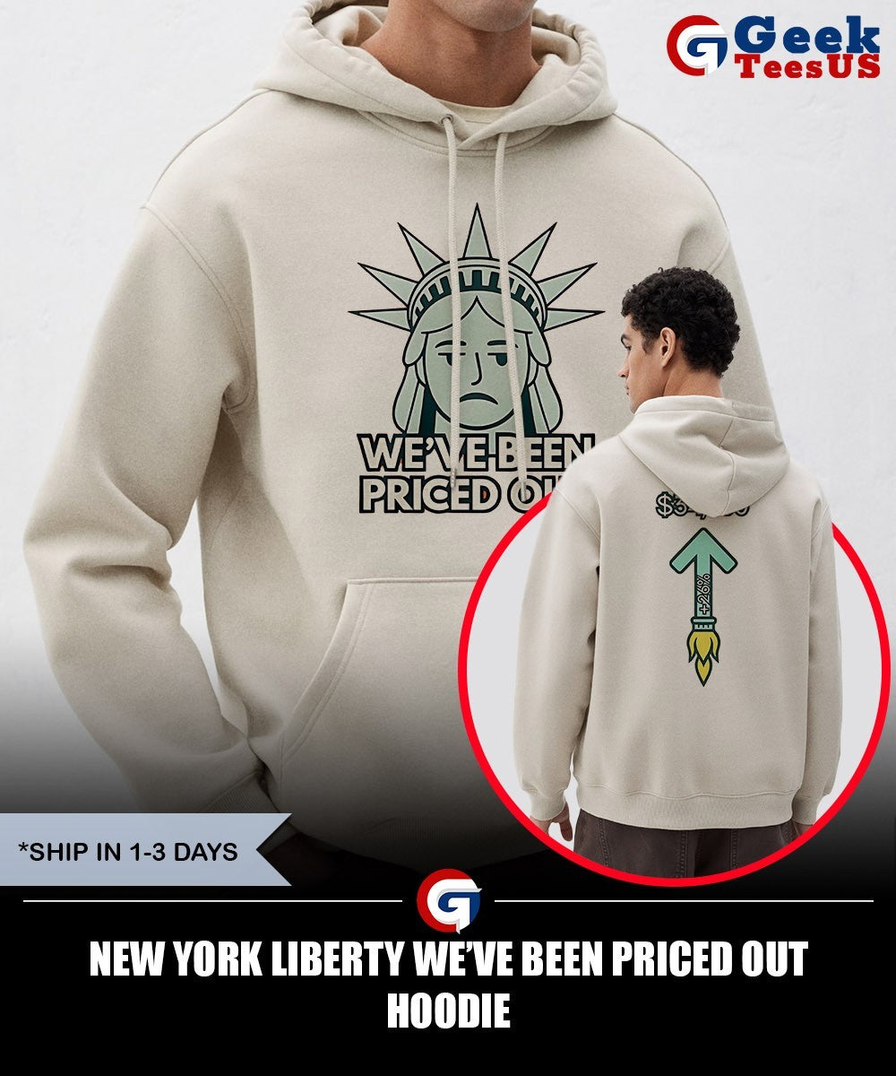 New York Liberty We’ve Been Priced Out shirt