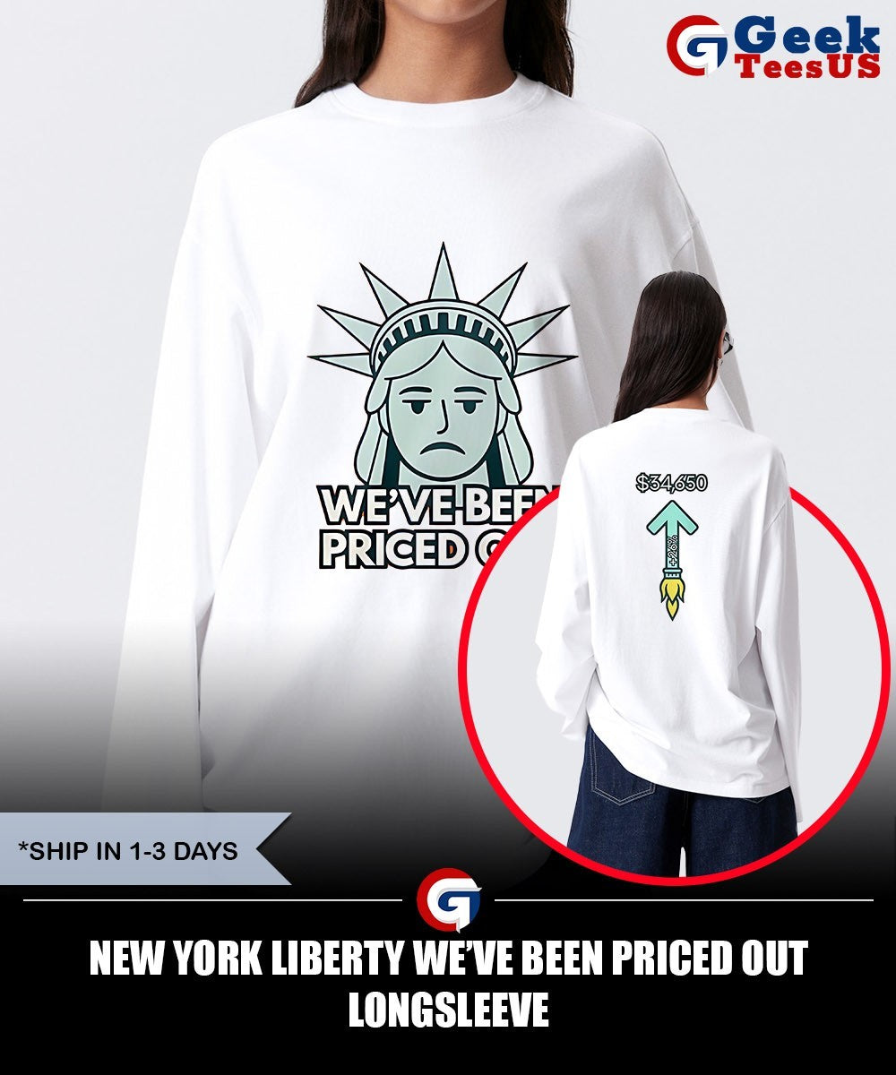 New York Liberty We’ve Been Priced Out shirt