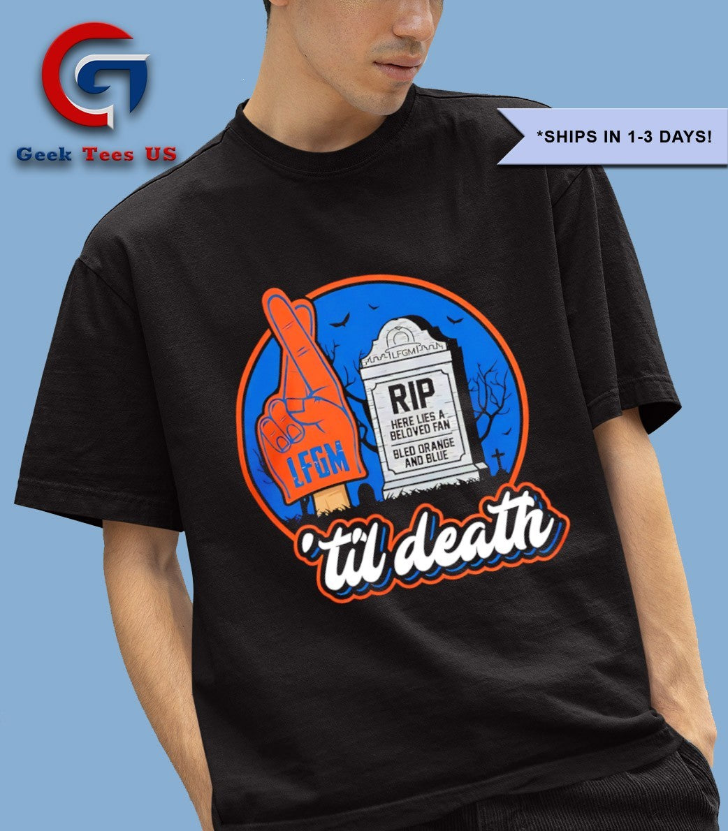 New York Mets LFGM Til Death shirt