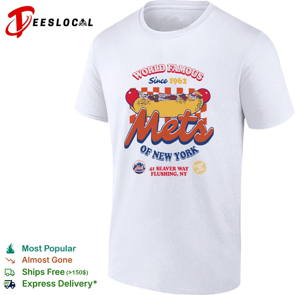 New York Mets World Famous Since 1962 Hot Dog shirt