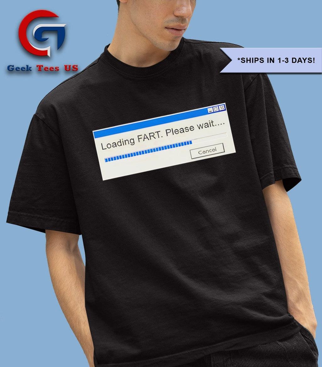 Nick Mullen Loading Fart Please Wait Windows shirt