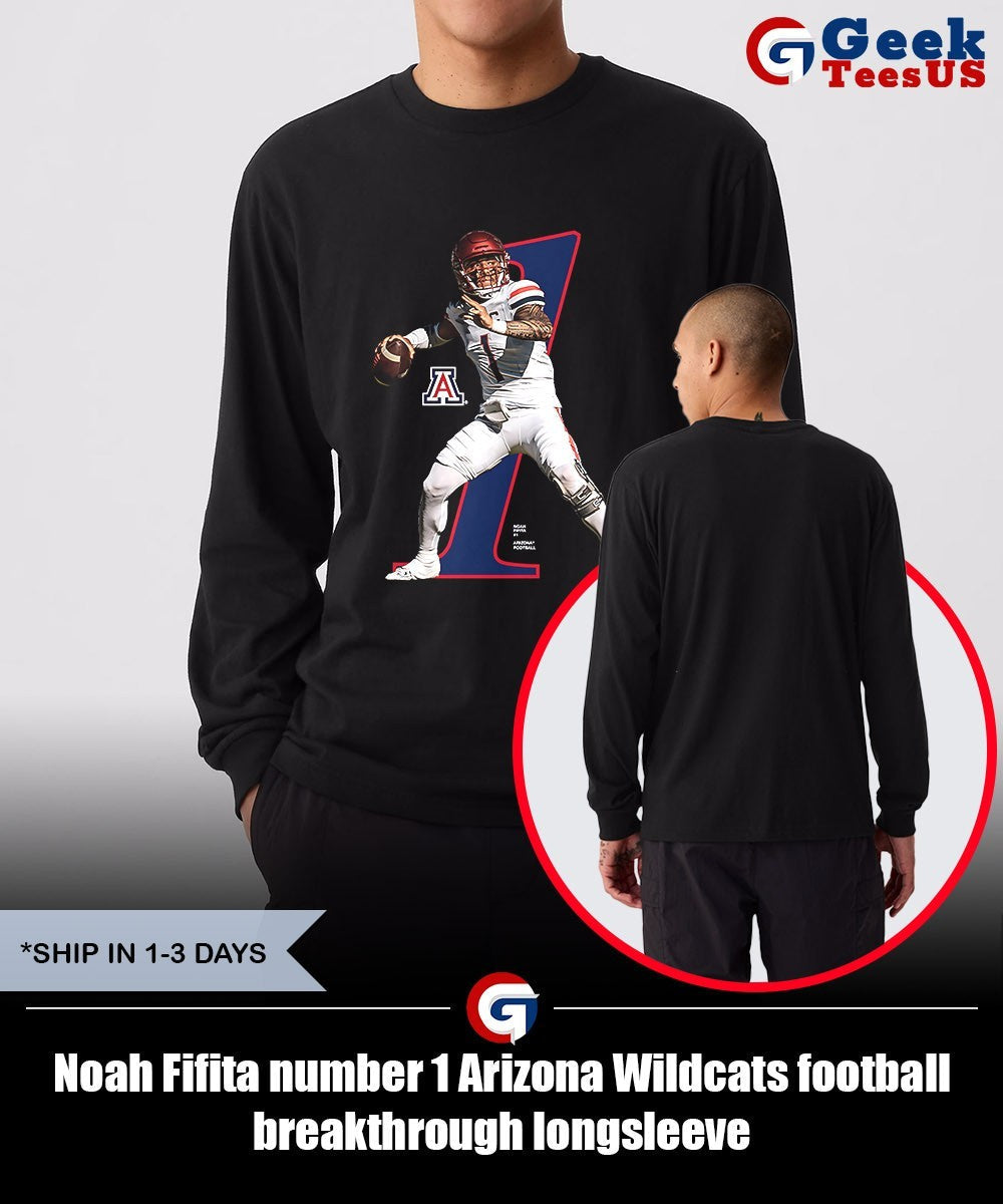 Noah Fifita number 1 Arizona Wildcats football breakthrough shirt