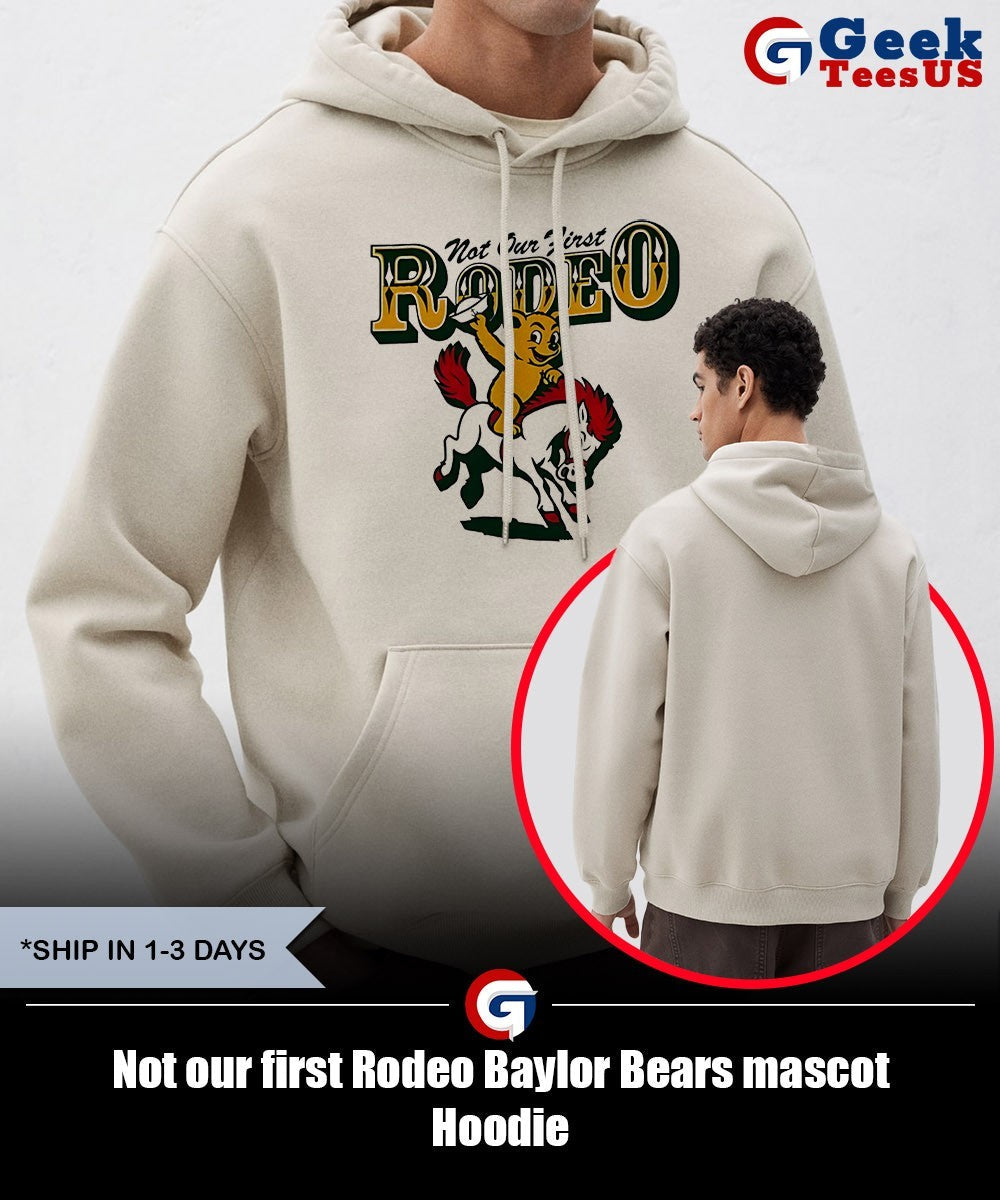 Not our first Rodeo Baylor Bears mascot shirt