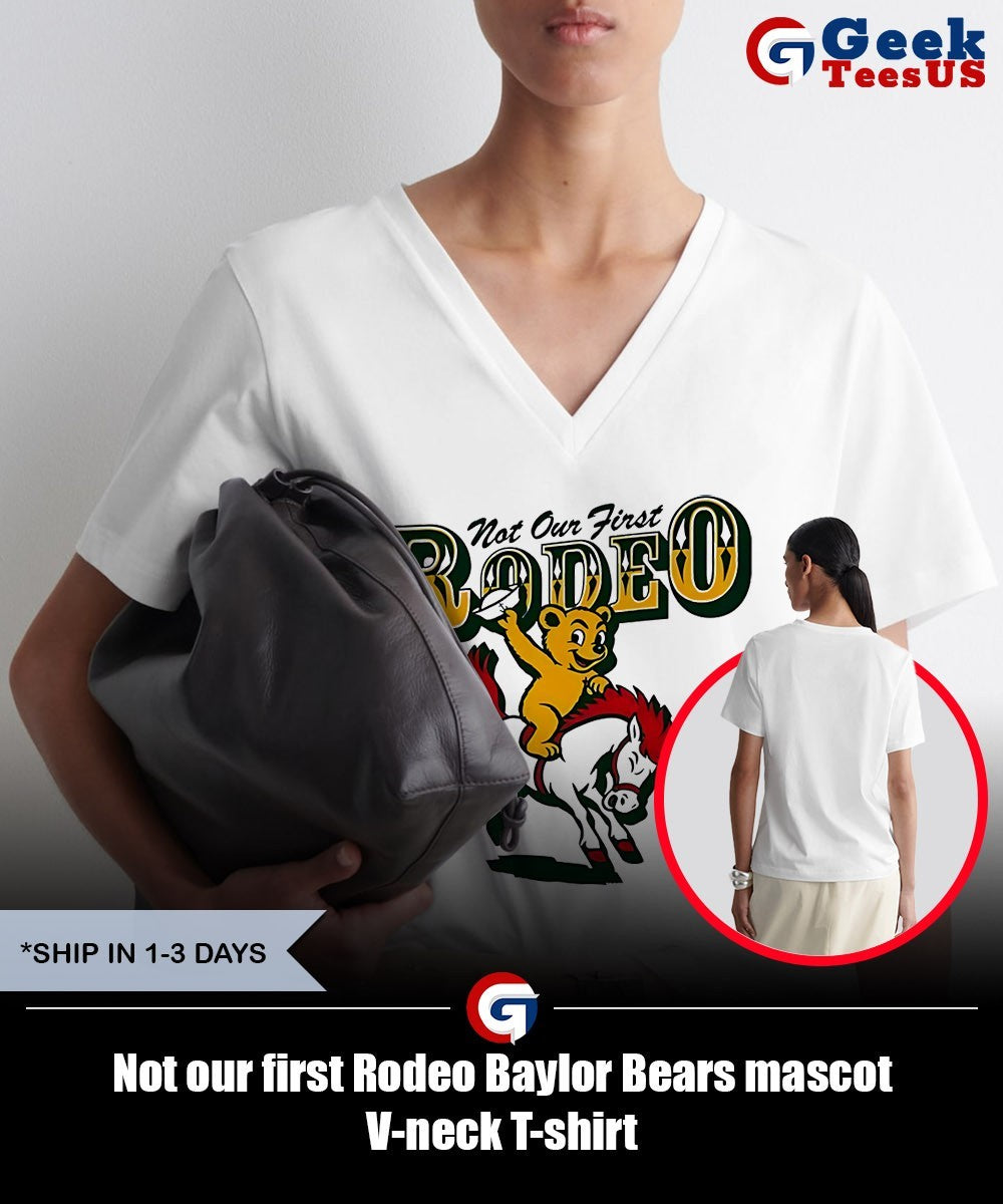 Not our first Rodeo Baylor Bears mascot shirt