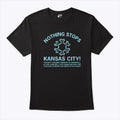Nothing Stops Kansas City Except A Decent Amount Of Snowfall Shirt