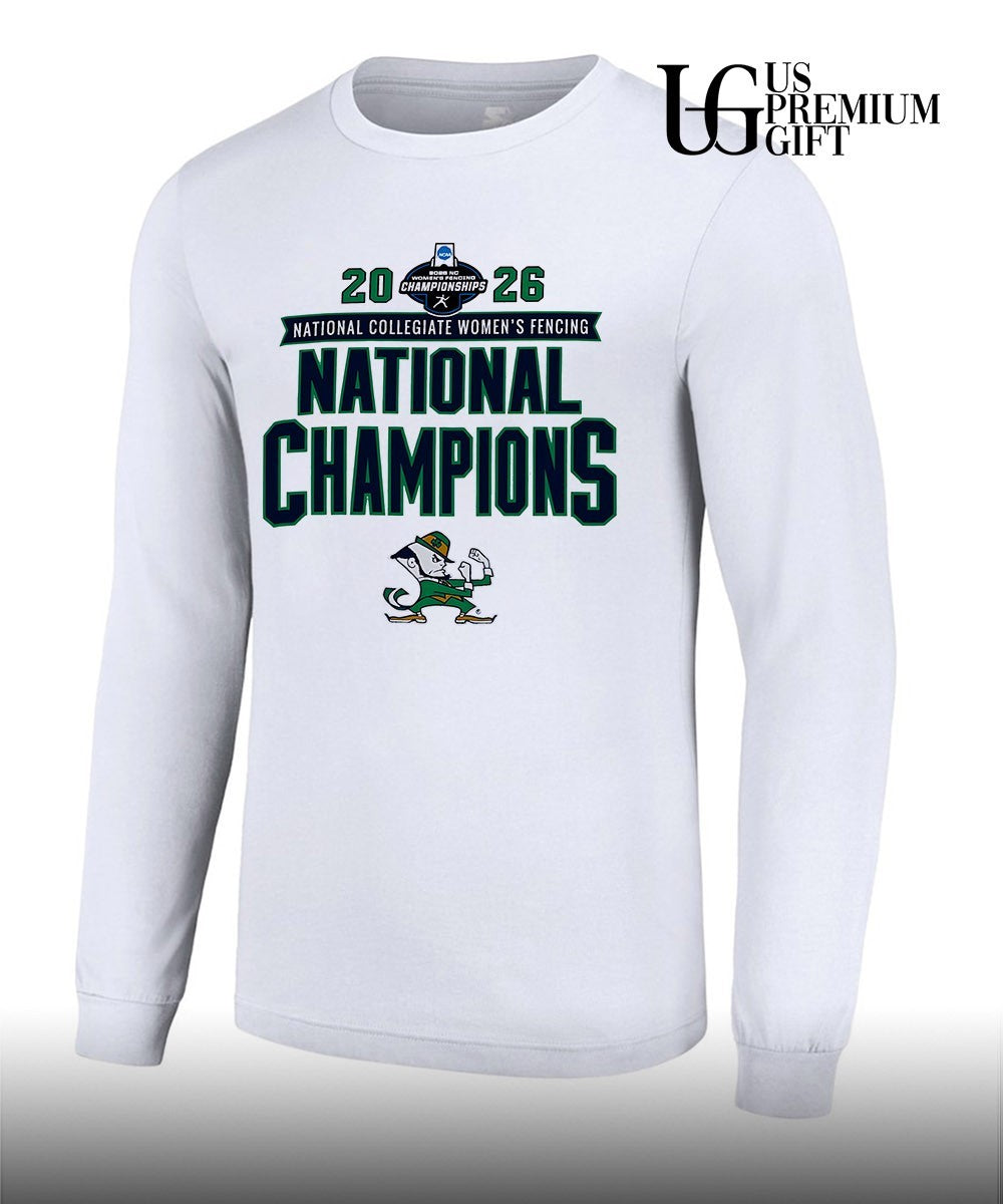 Notre Dame Fighting Irish 2026 NCAA Women’s Fencing National Champions shirt