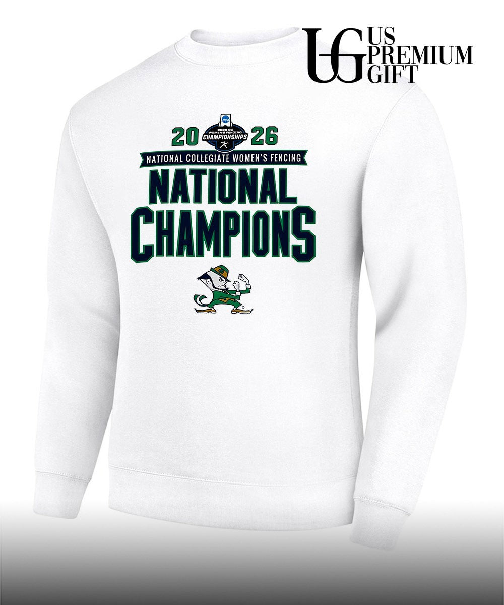 Notre Dame Fighting Irish 2026 NCAA Women’s Fencing National Champions shirt