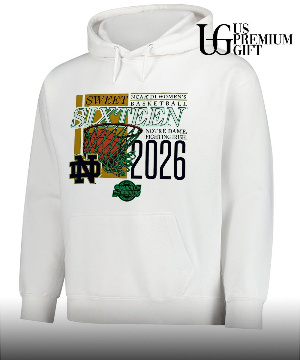 Notre Dame Fighting Irish Sweet Sixteen NCAA 2026 Division 1 Women’s basketball March Madness shirt