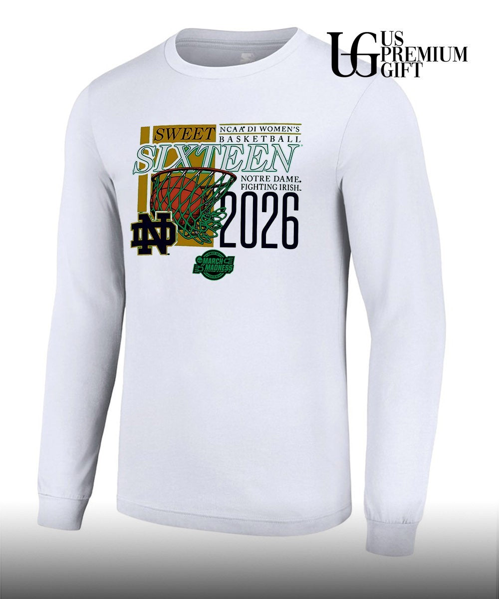 Notre Dame Fighting Irish Sweet Sixteen NCAA 2026 Division 1 Women’s basketball March Madness shirt