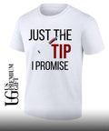 Nurse’s just the tip I promise shirt
